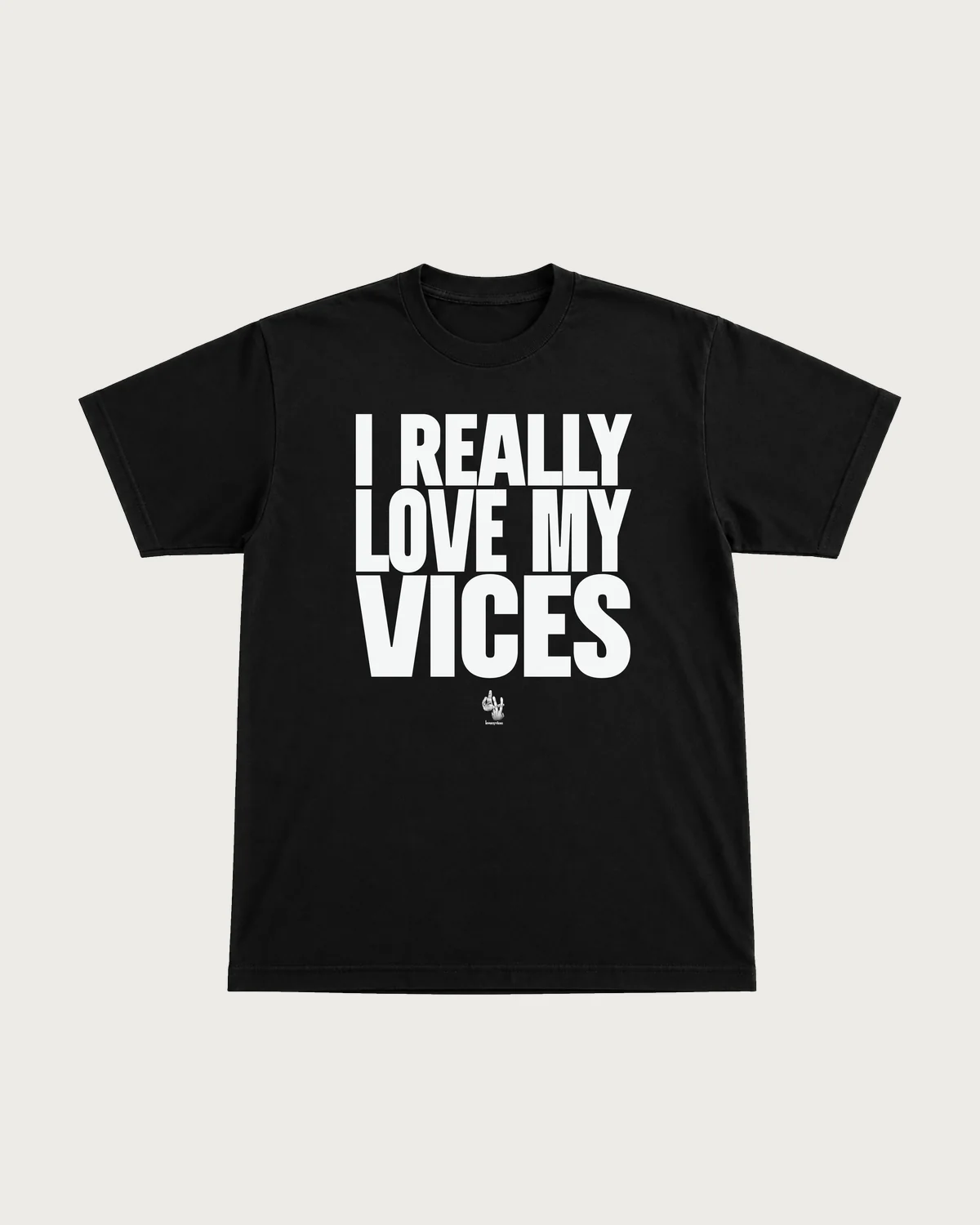 I Really Love My Vices — Tee