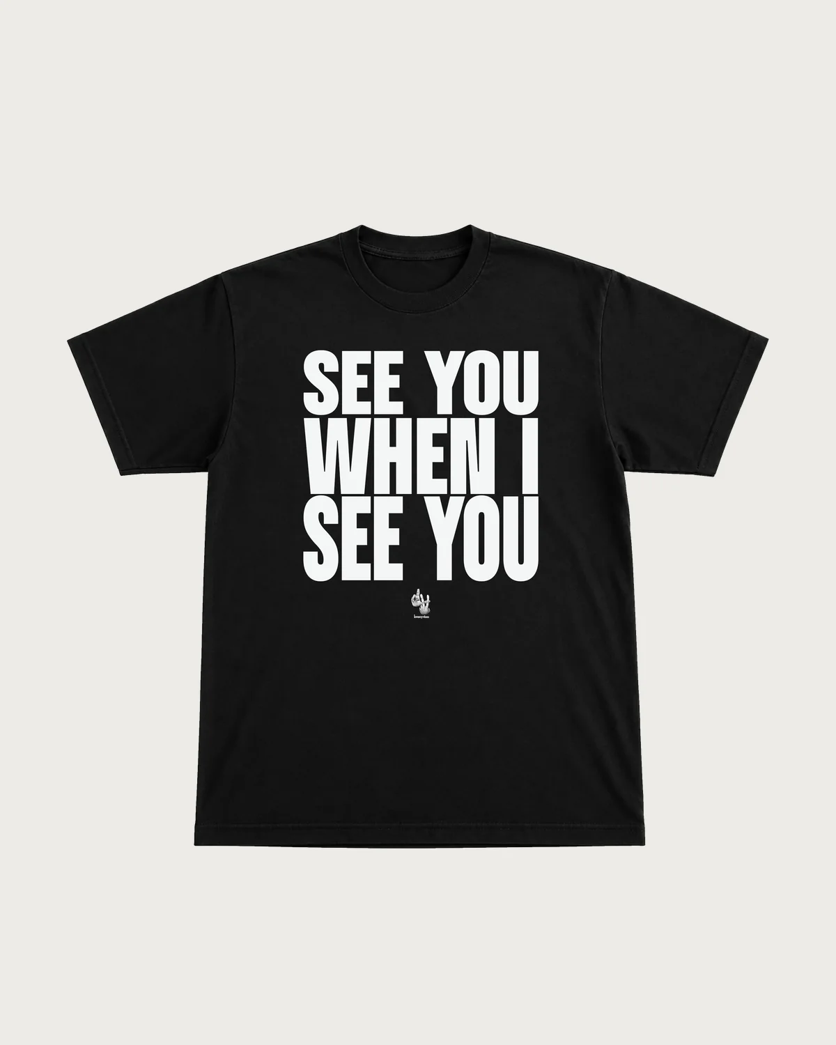 See You When I See You — Tee